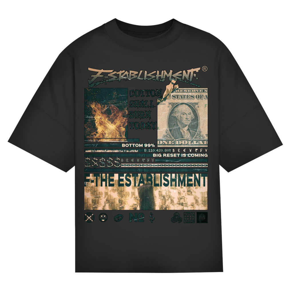 Premium Oversize T-Shirt "F- the Establishment"