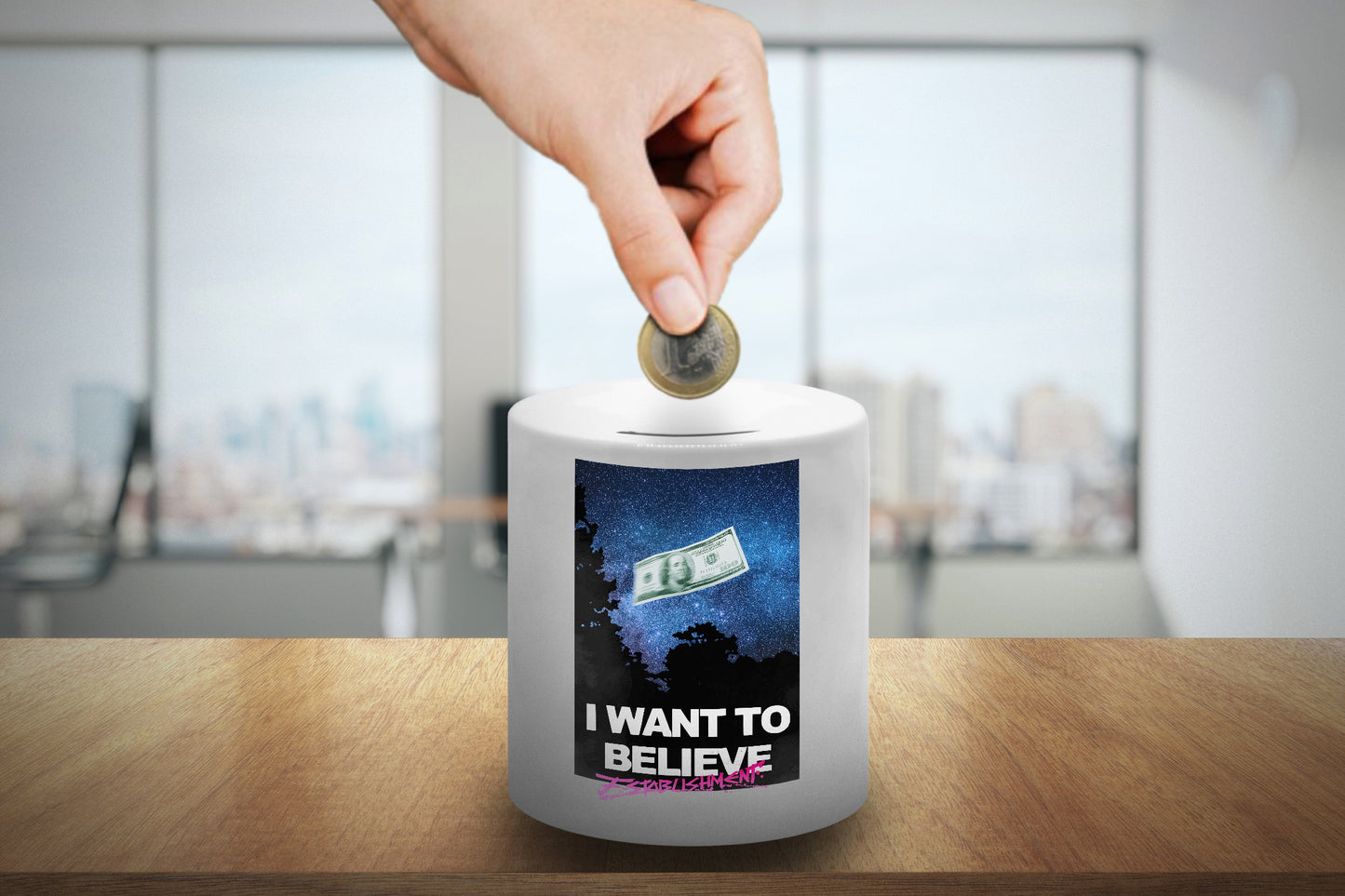 Spardose "i want to believe in money"
