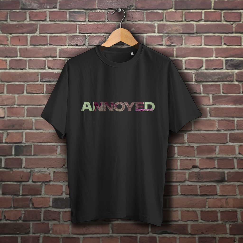 Oversize T-Shirt "ANNOYED"