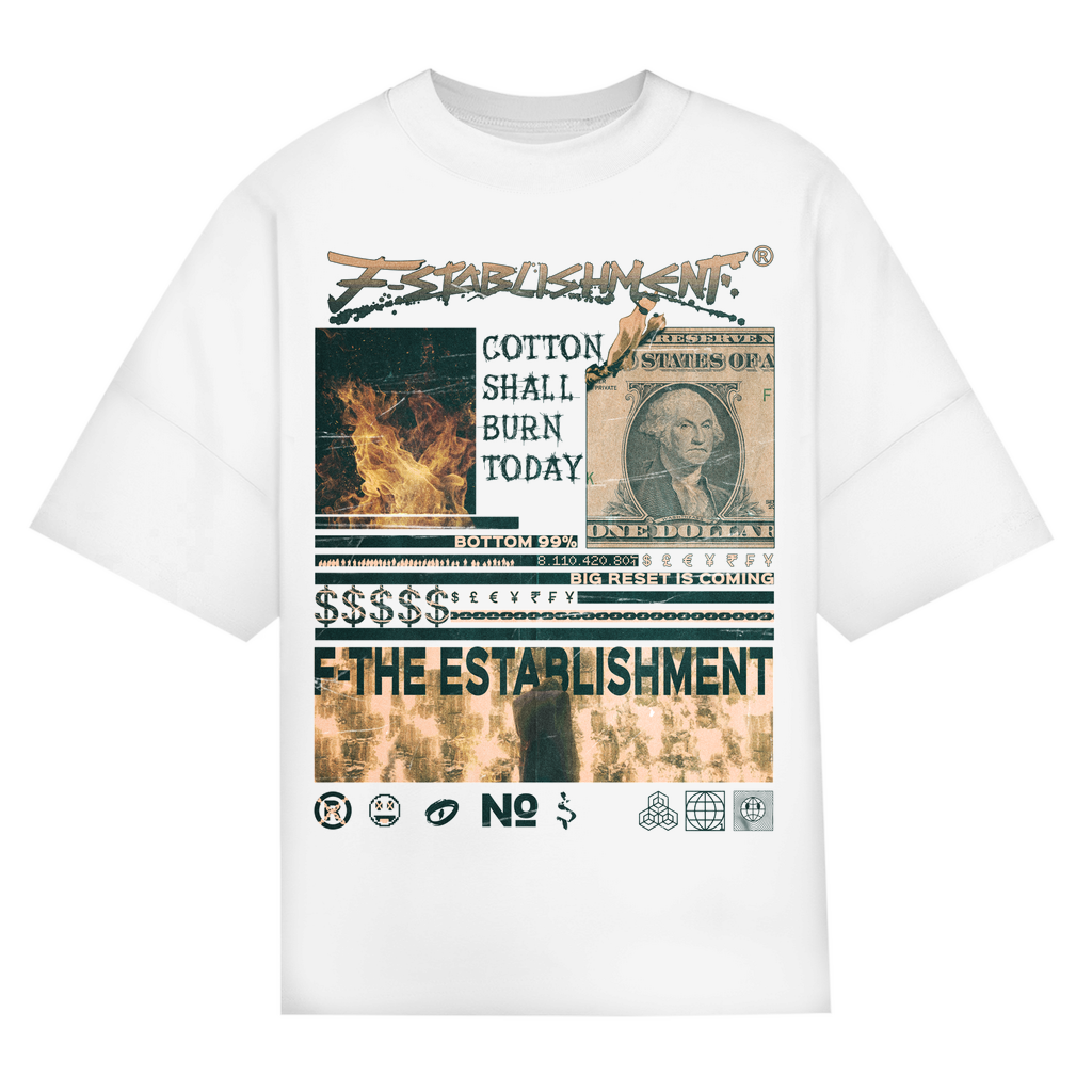 Premium Oversize T-Shirt "F- the Establishment"